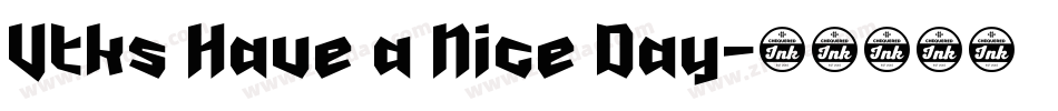 Vtks Have a Nice Day字体转换